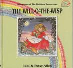 The Will-O'-The-Wisp (Adventures of the Rainbow Scarecrows), Ophalen of Verzenden, Zo goed als nieuw, Tom Allen, Fictie algemeen