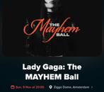 Gezocht! 1 of 2 tickets Lady Gaga The MAYHEM Ball, Twee personen, November