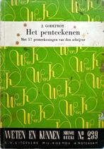 Het penteekenen J. Godefroy, Ophalen of Verzenden, Gelezen, Overige onderwerpen