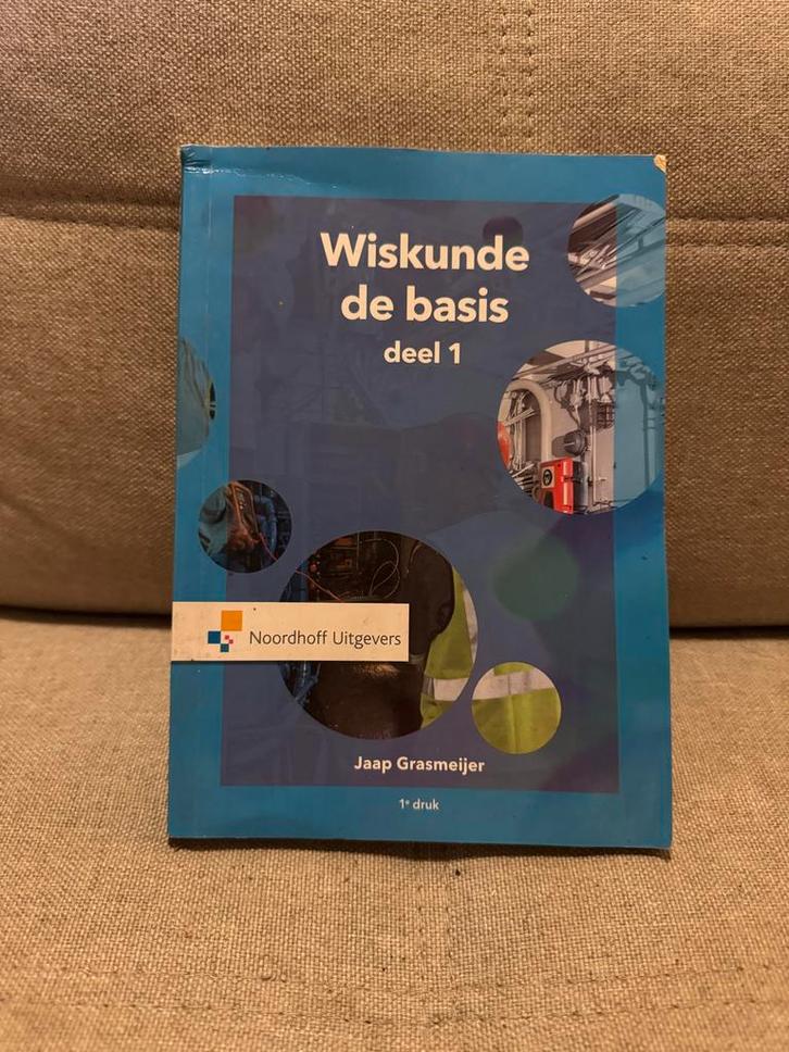 Wiskunde de Basis, deel 1 - Jaap Grasmeijer, Boeken, Studieboeken en Cursussen, Zo goed als nieuw, MBO, Ophalen of Verzenden