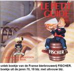 bierbrouwerij FISCHER FRANKRIJK, reclame boekje jaren 70, Nieuw, Ophalen of Verzenden, Reclameboekje Franse bierbrouwerij