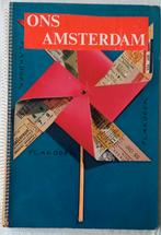 Ons Amsterdam, plakboek van J. Weggelaar onderwijzer., Verzenden, Zo goed als nieuw