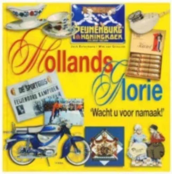 Hollands Glorie (Jack Botermans), Boeken, Geschiedenis | Vaderland, Zo goed als nieuw, 20e eeuw of later, Ophalen of Verzenden