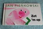 Zet 'm op - Jan Pienkowski, Boeken, Ophalen of Verzenden, Gelezen, Pienkowski