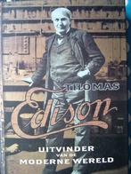 Thomas Edison. Uitvinder van de moderne wereld, Kent, Elektrotechniek, Ophalen of Verzenden, Zo goed als nieuw