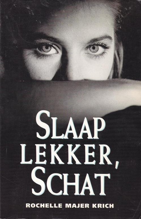 SLAAP LEKKER, SCHAT – Rochelle Majer Krich, Boeken, Thrillers, Zo goed als nieuw, Scandinavië, Ophalen of Verzenden