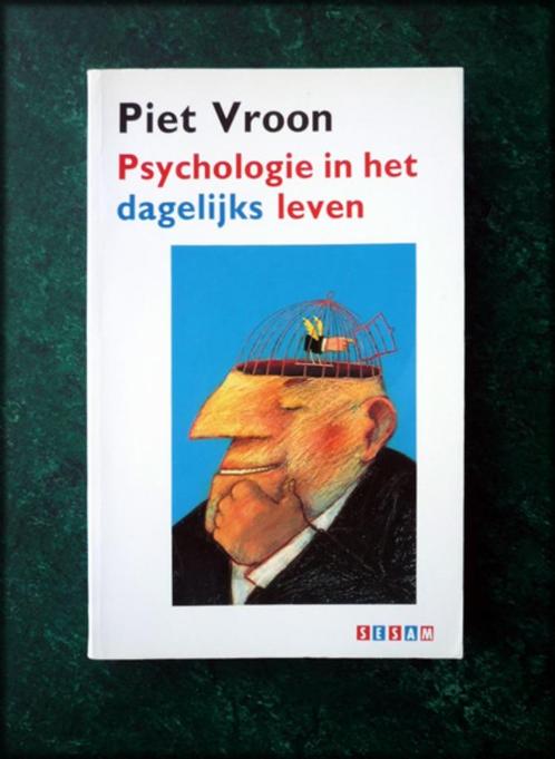 PSYCHOLOGIE in het DAGELIJKS LEVEN - Piet Vroon - Een bundel, Boeken, Psychologie, Zo goed als nieuw, Ontwikkelingspsychologie