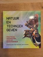 Frans van Bussel - Natuur en techniek geven, Ophalen of Verzenden, Zo goed als nieuw, HBO, Frans van Bussel; Herman de Jongh; Mart Ottenheim