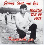 Toontje van de Post - Jenny laat me los, Gebruikt, 7 inch, Single, Ophalen of Verzenden
