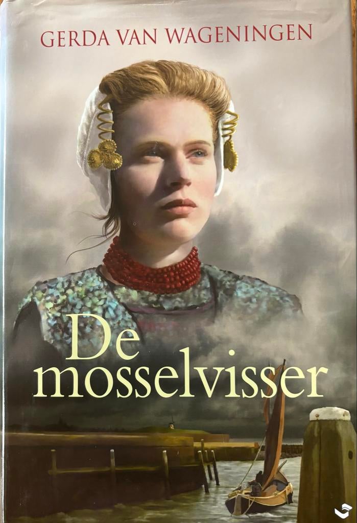 De Mosselvisser - Gerda van Wageningen, Boeken, Ophalen of Verzenden, Zo goed als nieuw, Nederland