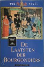 Povel  De laatsten der Bourgondiërs, Boeken, Ophalen of Verzenden, 20e eeuw of later, Gelezen, Europa