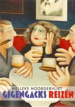 Nelleke Noordervliet - Gigengacks reizen, Ophalen of Verzenden, Gelezen, Nelleke Noordervliet, Nederland