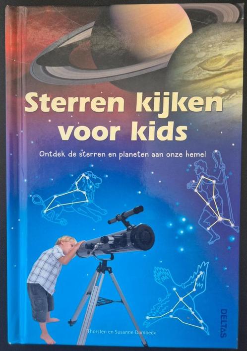 Sterren kijken voor kids - Thorsten en Susanne Dambeck, Boeken, Kinderboeken | Jeugd | onder 10 jaar, Zo goed als nieuw, Verzenden