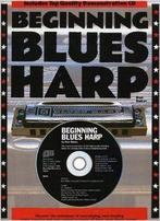 mondharmonica: Beginning blues harp + cd, Muziek en Instrumenten, Bladmuziek, Gebruikt, Mondharmonica, Ophalen of Verzenden, Blues