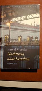 Nachttrein naar Lissabon - Pascal Mercier, Boeken, Ophalen of Verzenden, Gelezen, Pascal Mercier, Nederland