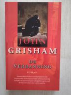John Grisham - De verbanning, Boeken, Literatuur, Gelezen, John Grisham, Ophalen of Verzenden