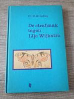 De strafzaak tegen ijje wijkstra dr. G. Overdiep, Boeken, Gelezen, Ophalen of Verzenden