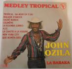 John Ozila > Medley -Tropical, Gebruikt, 7 inch, Single, Ophalen of Verzenden