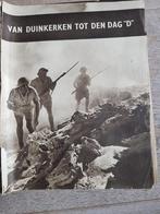 Tijdschrift  Van Duinkerken tot den Dag `D`  1944, Nederland, Boek of Tijdschrift, Ophalen of Verzenden