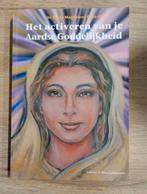 Het activeren van je aardse goddelijkheid Gabriela Gaastra z, Ophalen of Verzenden, Zo goed als nieuw