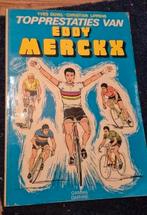 Topprestaties van Eddy Merckx - Stripboek 1972, Ophalen of Verzenden, Gelezen, Yves Duval, Christian Lippens, Lopen en Fietsen