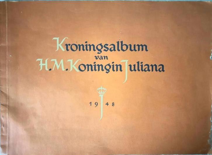 Kroningsalbum h.m.koningin juliana.terherinnering, Antiek en Kunst, Antiek | Boeken en Bijbels, Ophalen of Verzenden