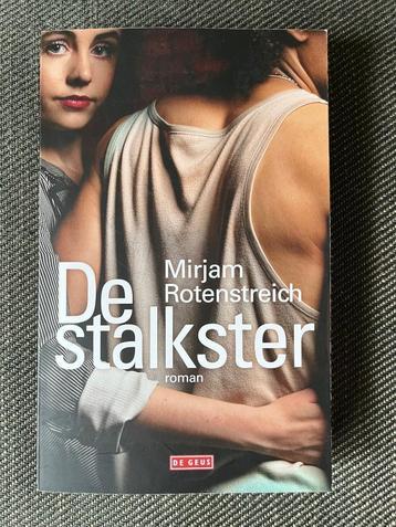 Mirjam Rotenstreich - De stalkster. beschikbaar voor biedingen