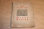 Het Boek van Minne Koning - H.N. Werkman - 1930 !!, Ophalen of Verzenden, Gelezen