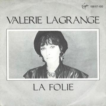 New Wave Single (1983) Valerie Lagrange - La Folie beschikbaar voor biedingen