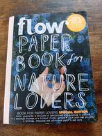 Flow Paper Book for Nature Lovers, Ophalen of Verzenden, Zo goed als nieuw