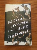 Alex Schulman - De overlevenden, Alex Schulman, Ophalen of Verzenden, Zo goed als nieuw, Nederland
