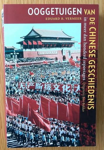 E.B. Vermeer - Ooggetuigen van de Chinese geschiedenis. beschikbaar voor biedingen