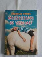 Mississippi is van mij. Cornelia funke paperback, Ophalen of Verzenden, Gelezen