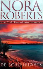 Nora Roberts - De schuilplaats, Ophalen of Verzenden, Zo goed als nieuw, Amerika
