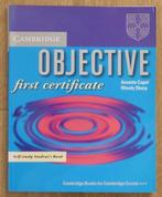 ISBN0521798574 - Objective First Certificate, Engels, Ophalen of Verzenden, Zo goed als nieuw, Annette Capel