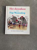 Het Dierenfeest van Fiep Westendorp, Ophalen of Verzenden, Zo goed als nieuw, Sprookjes