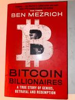 Bitcoin Billionaires: A True Story of Genius, Betrayal, and, Boeken, Ophalen of Verzenden, Geld en Beleggen, Ben Mezrich, Zo goed als nieuw