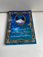 Boek De wereld van Harry Potter, Ophalen of Verzenden, Zo goed als nieuw, Boek of Poster