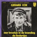 Gerard Cox (1969) "Een Broekje In De Branding", Cd's en Dvd's, Vinyl Singles, Nederlandstalig, Gebruikt, 7 inch, Ophalen