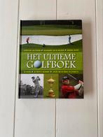Boek Het Ultieme Golfboek (Nederlandstalig), Ophalen of Verzenden, Gelezen, Diverse auteurs, Balsport