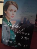 Totdat we thuis zijn cathy gohlke, Verzenden, Zo goed als nieuw