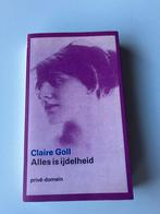 Alles is ijdelheid - Claire Goll, Ophalen of Verzenden, Gelezen, Nederland