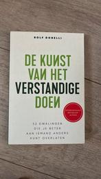 Rolf Dobelli - De kunst van het verstandige doen, Ophalen of Verzenden, Zo goed als nieuw, Rolf Dobelli