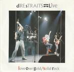 Dire Straits - Love Over Gold / Solid Rock - Single, Cd's en Dvd's, Vinyl Singles, Ophalen of Verzenden, Zo goed als nieuw