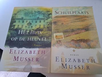Elizabeth Musser - Het huis op de heuvel en schuilplaats beschikbaar voor biedingen