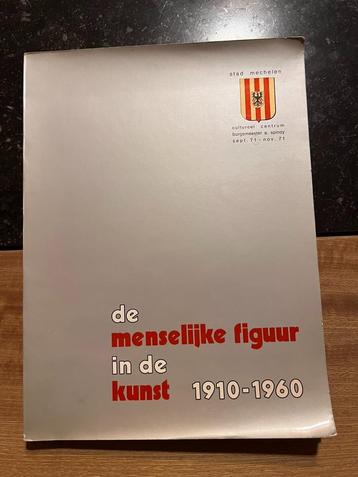De menselijke figuur in de kunst 1910 - 1960 * Stad Mechelen beschikbaar voor biedingen