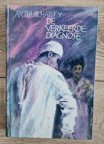 Arthur Hailey - De verkeerde diagnose  beschikbaar voor biedingen