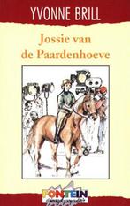Fontein - Jossie van de Paardenhoeve - Yvonne Brill  Jossi, Verzenden, Gelezen, Yvonne Brill