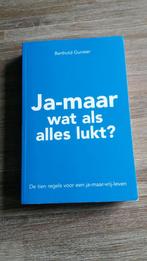 Berthold Gunster Ja-maar wat als alles lukt? 288 blz

De tie, Ophalen of Verzenden, Zo goed als nieuw