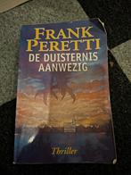 De Duisternis Aanwezig - Frank Peretti, Ophalen